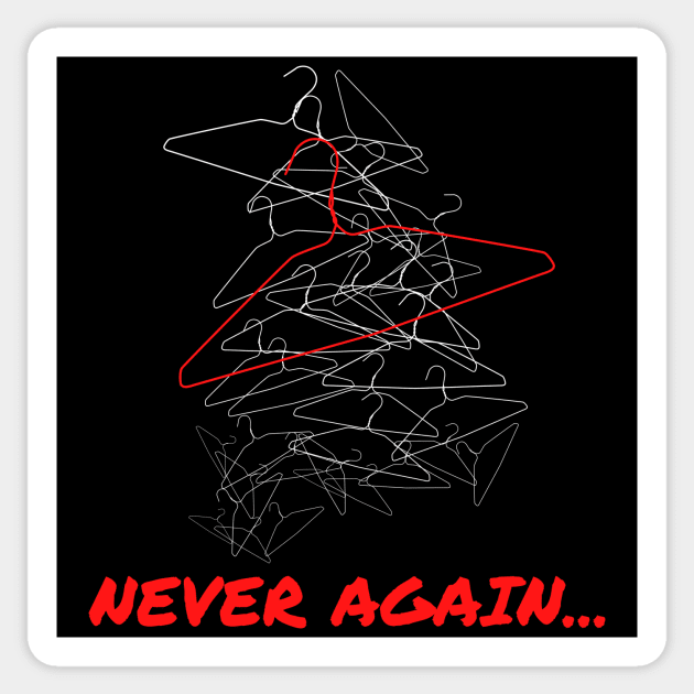 Never Again ( Women's  Rights ) Sticker by Dreanpitch